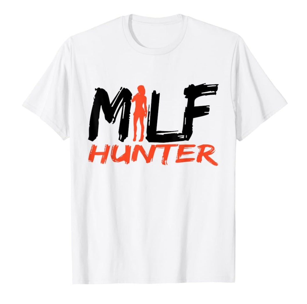 "Milf Hunter" T-shirt
